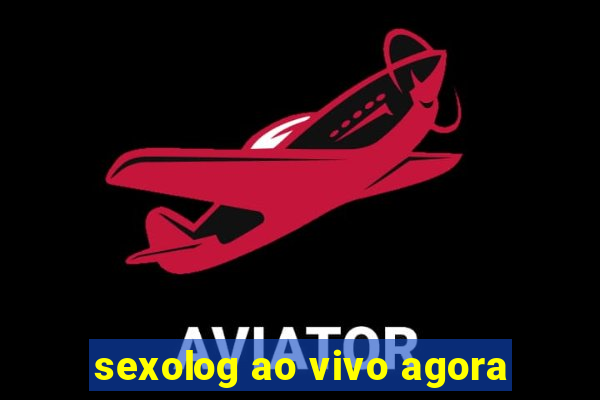 sexolog ao vivo agora